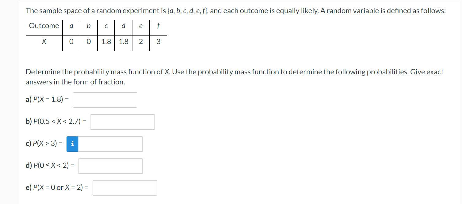 1 The sample space of a random experiment is {a, b, c,