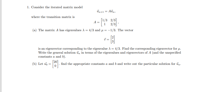 This is a iterated matrix model problem 1. Consider the iterated matrix