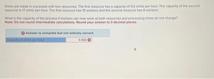  Shirts are made in a process with two resources. The first