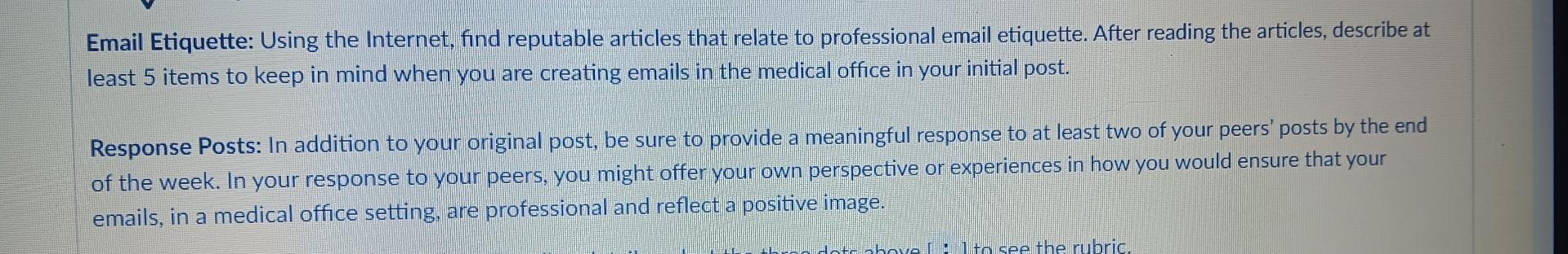  Email Etiquette: Using the Internet, find reputable articles that relate to
