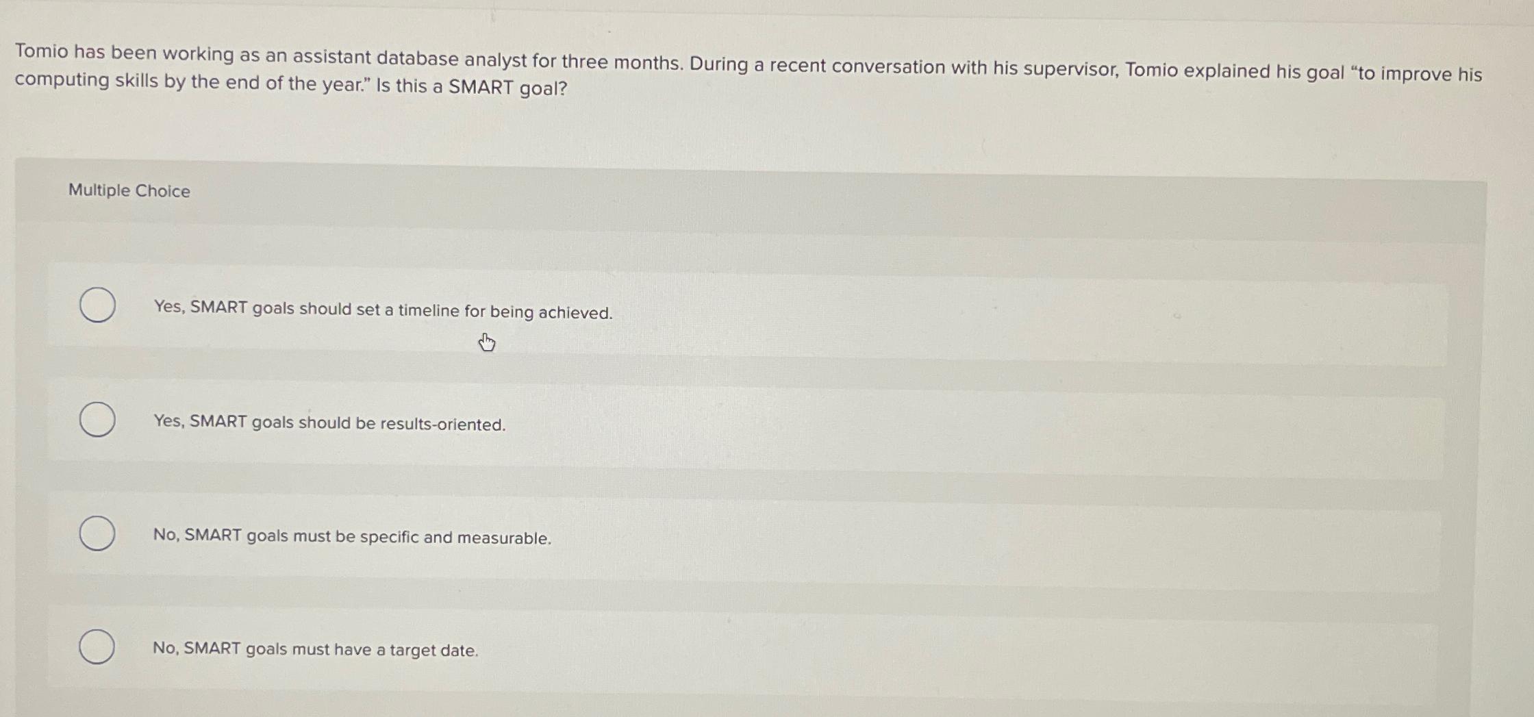  Tomio has been working as an assistant database analyst for three