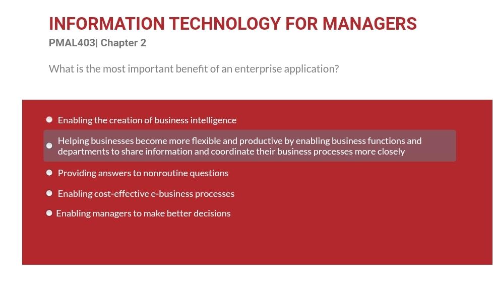  INFORMATION TECHNOLOGY FOR MANAGERS PMAL403| Chapter 2 What is the most