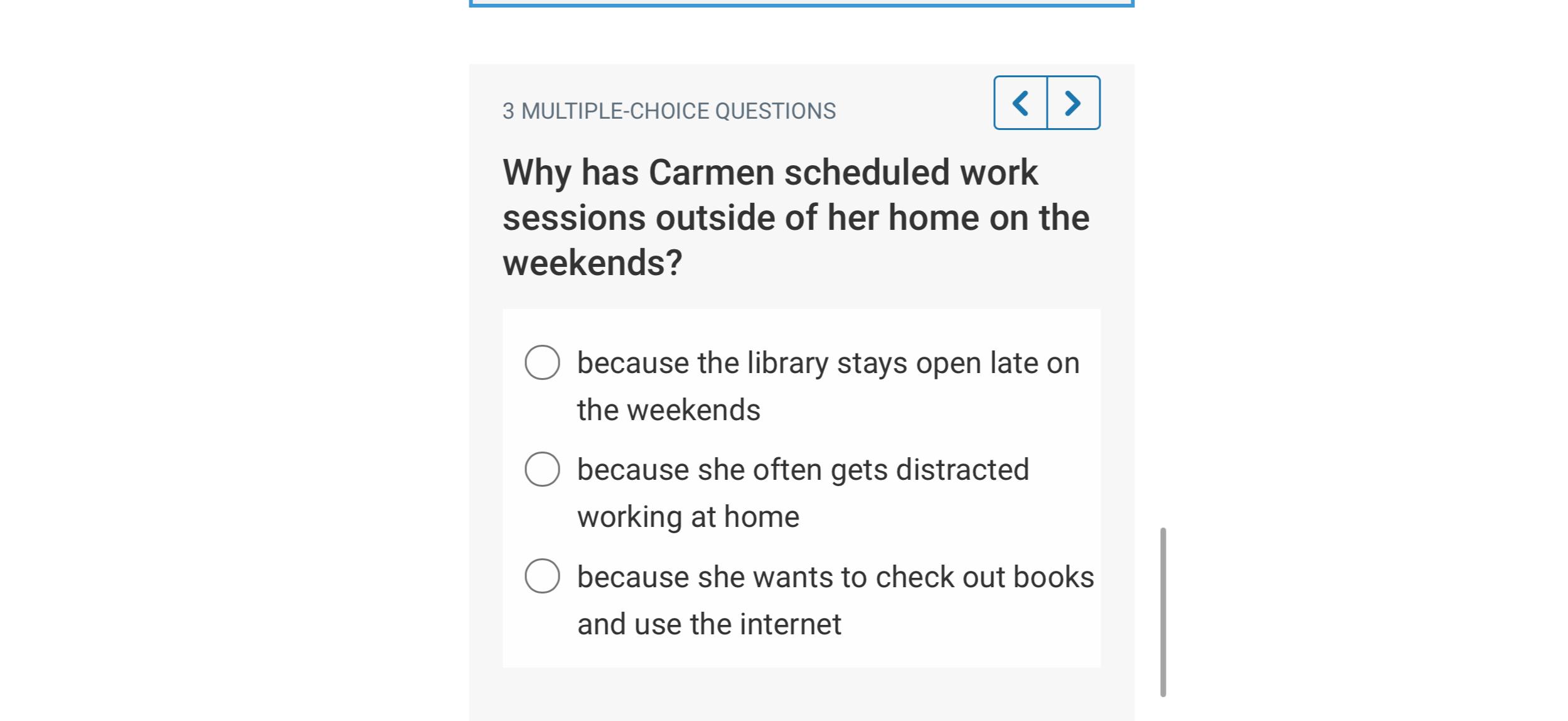  3 MULTIPLE-CHOICE QUESTIONS Why has Carmen scheduled work sessions outside of