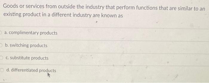 product creates for customers." d. "the highest price." 9. Manufacturing equipment and