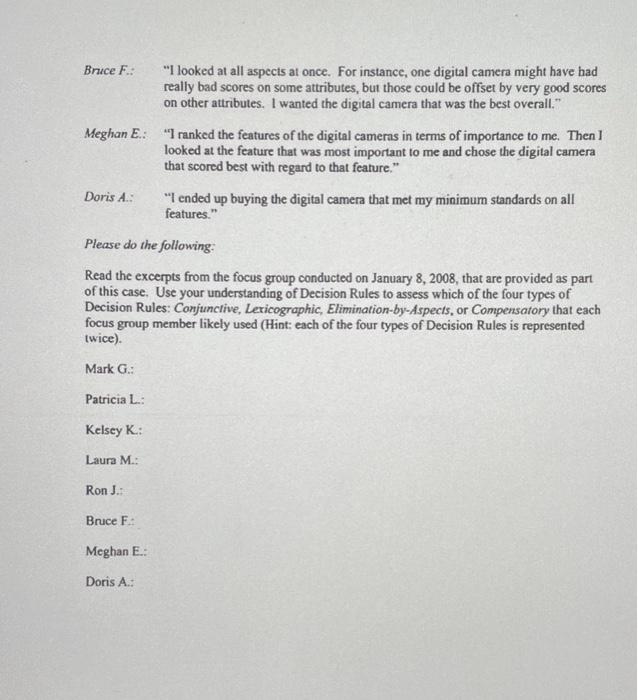 included here: Conjunctive Rule: The consumer sets minimum cutoff scores for each