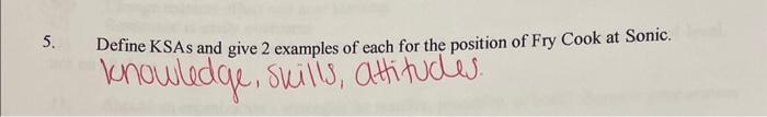 help solve Define KSAs and give 2 examples of each for the