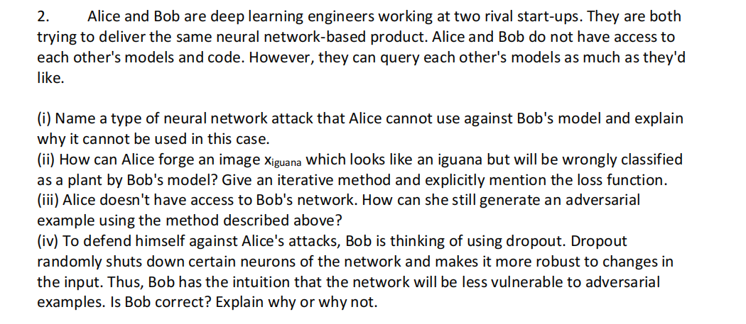  2. Alice and Bob are deep learning engineers working at two