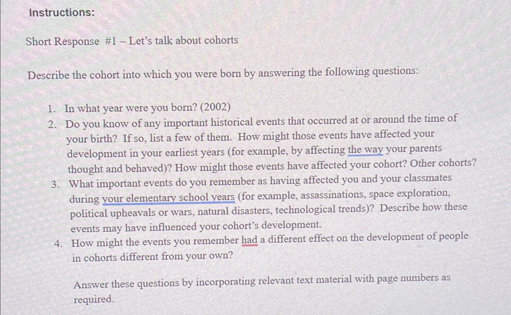  Instructions: Short Response #1- Let's talk about cohorts Describe the cohort