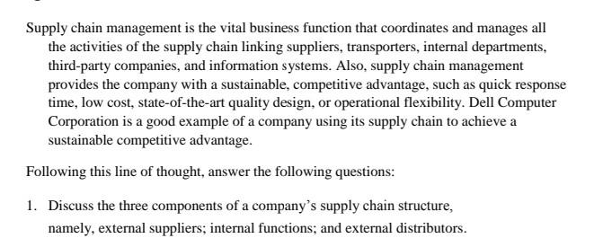  Supply chain management is the vital business function that coordinates and