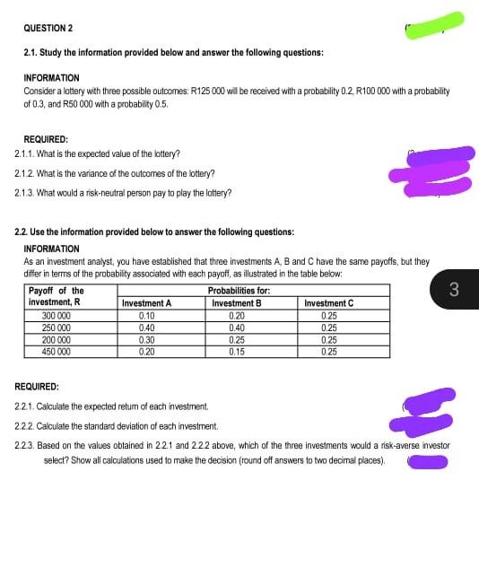  2.1. Study the information provided below and answer the following questions: