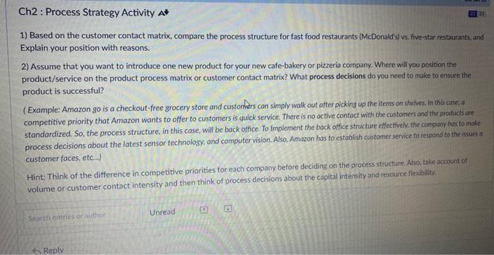  1) Based on the customer contact matrix, compare the process structure