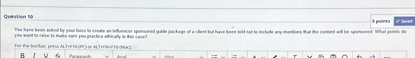  Question 10 5 points You have been asked by your boss