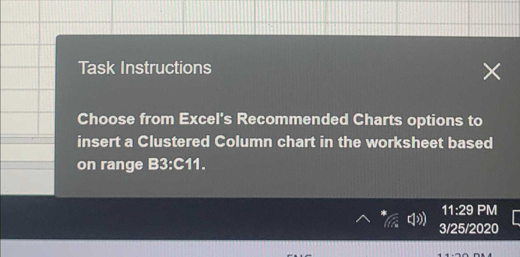  Task Instructions Choose from Excel's Recommended Charts options to insert a