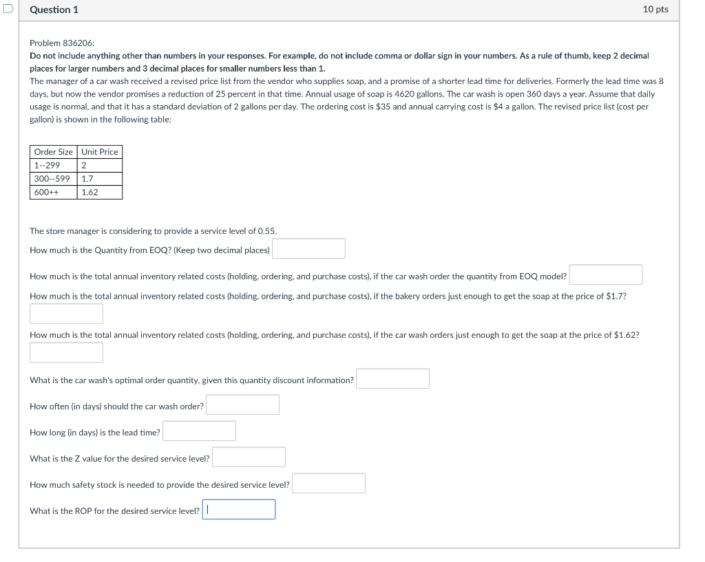  SHOW WORK Problem 836206: Do not include anything other than numbers