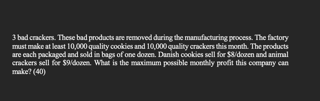 for this problem, write the objective function and constraints. ( b. Set