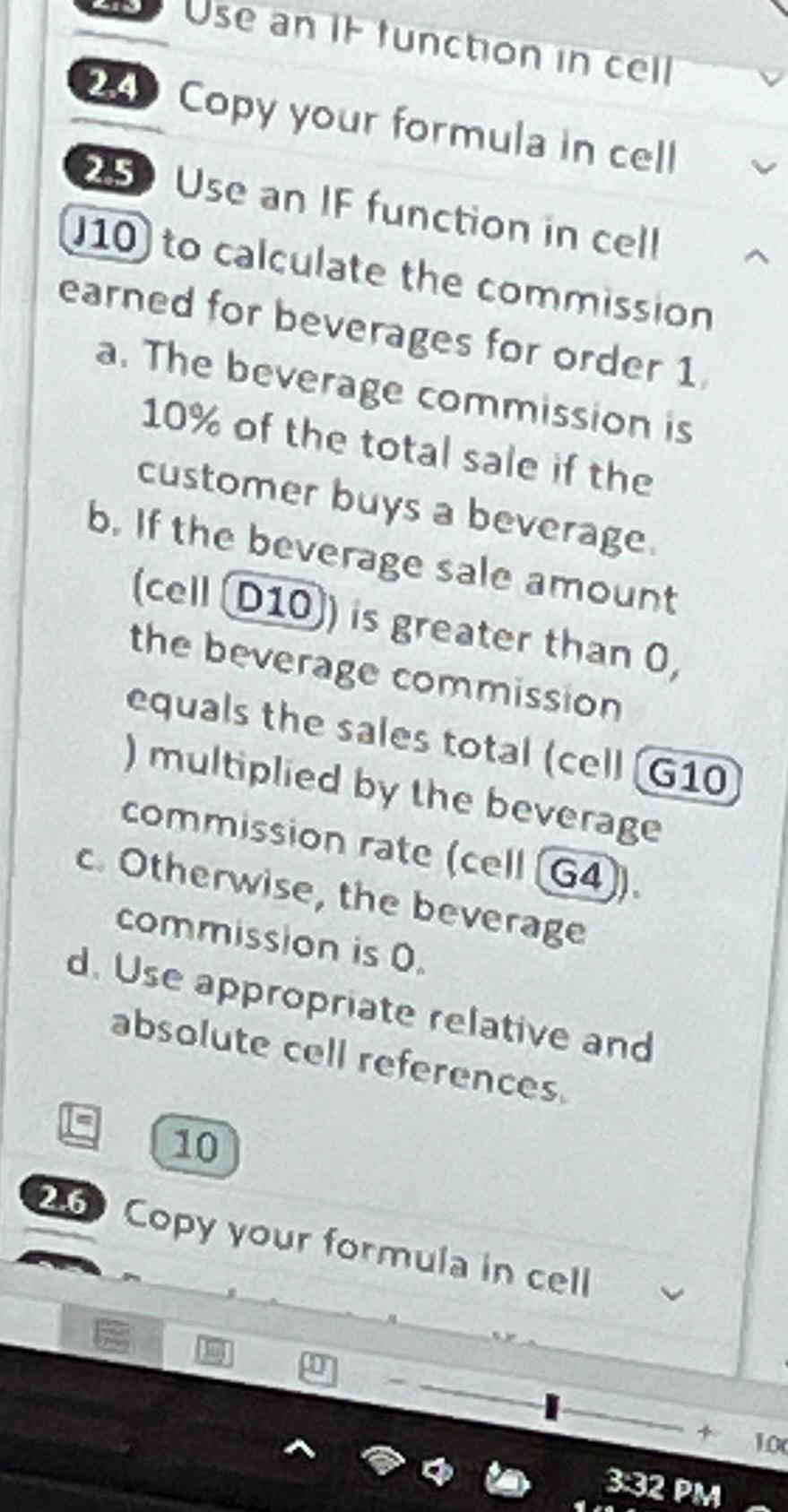  2.4 Copy your formula in cell 2.5 Use an If function