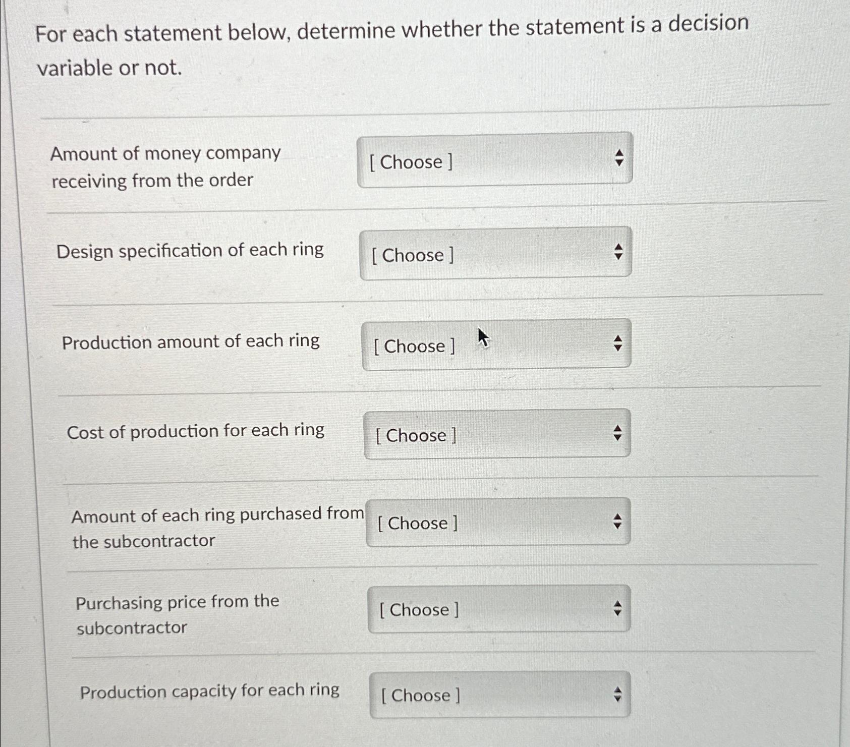  For each statement below, determine whether the statement is a decision