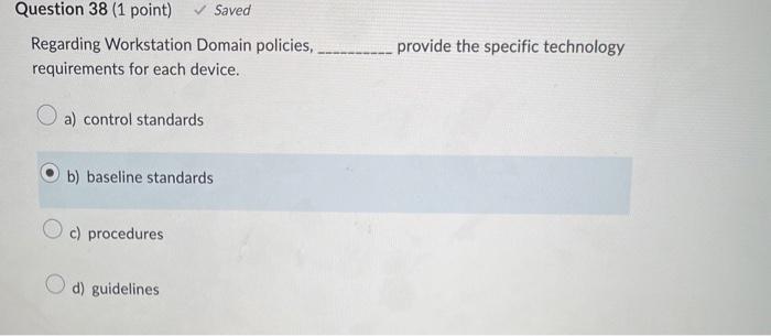 39 (1 point) Saved Which of the following types of baseline documents