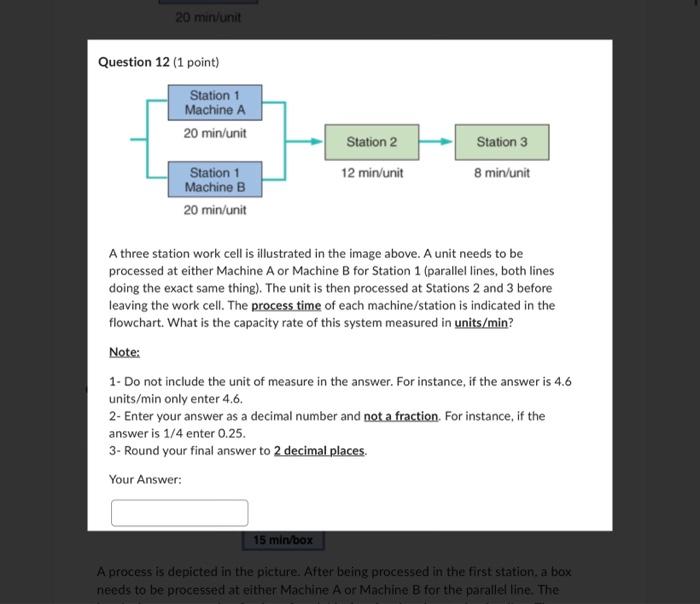  Question 12 (1 point) A three station work cell is illustrated