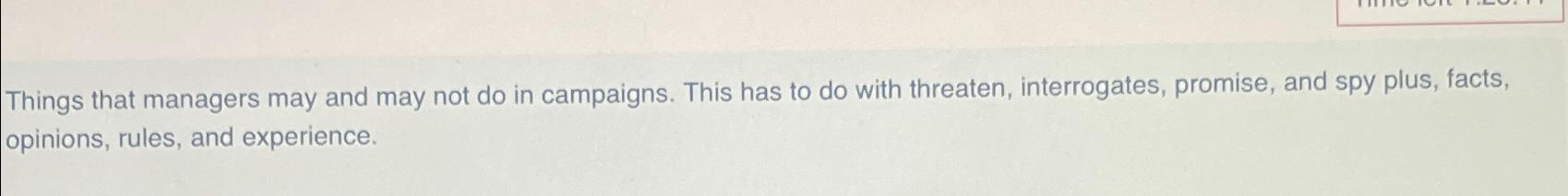  Things that managers may and may not do in campaigns. This