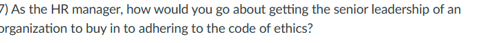 )) As the HR manager, how would you go about getting