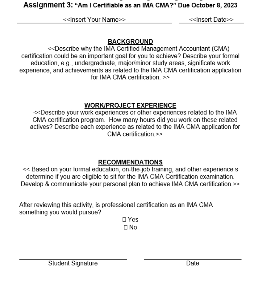  Assignment 3: "Am I Certifiable as an IMA CMA?" Due October
