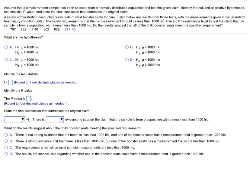Please help1 Assume that a simple random sample has been selected from