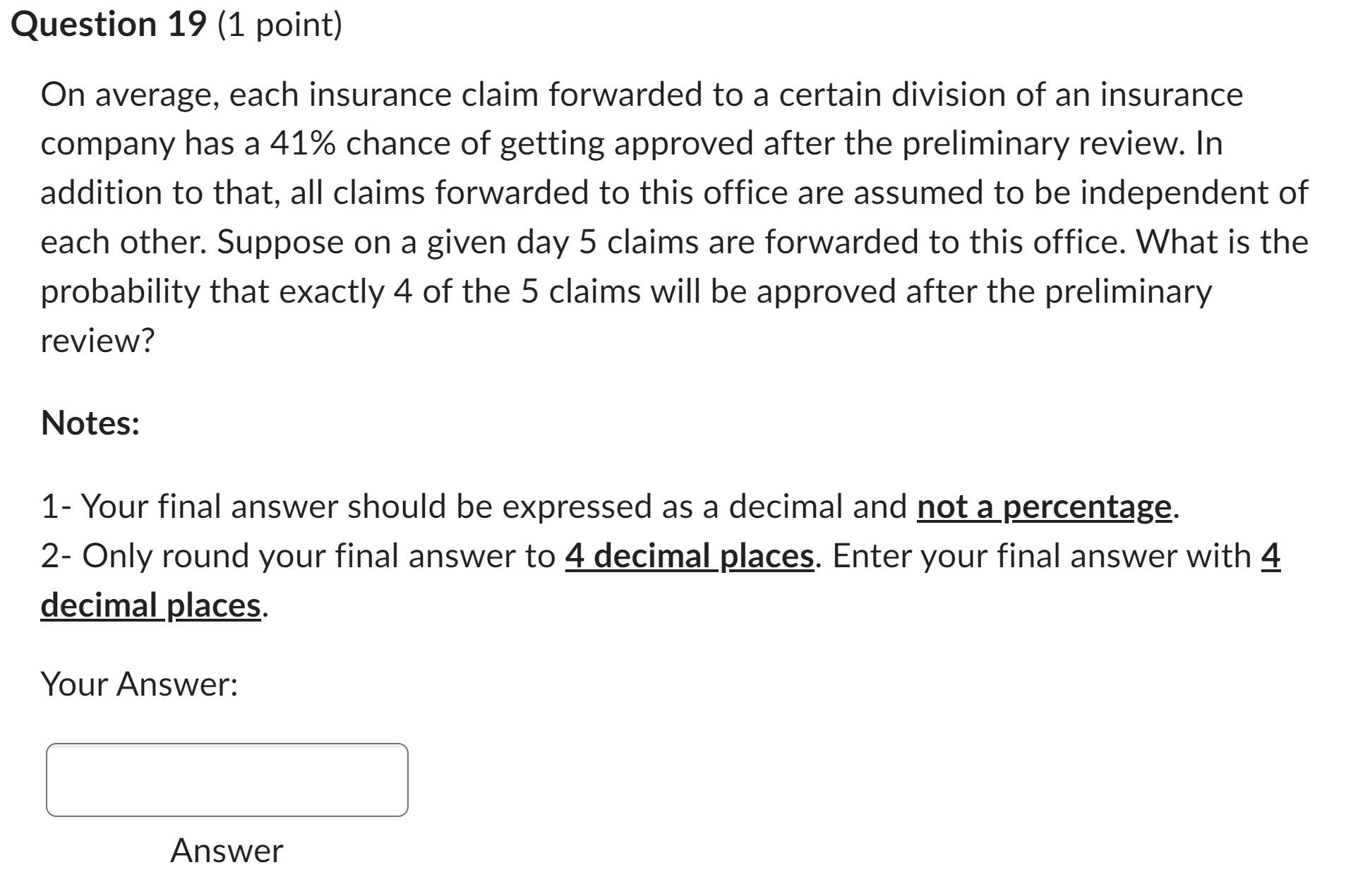 final answer to 4 decimal places. Enter your final answer with Q