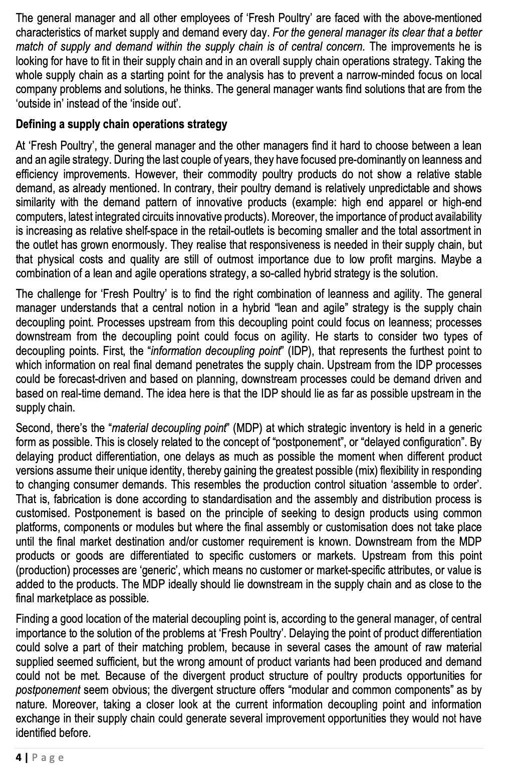 case study Q.1) Supply chain and logistics structure: Critically explain how the