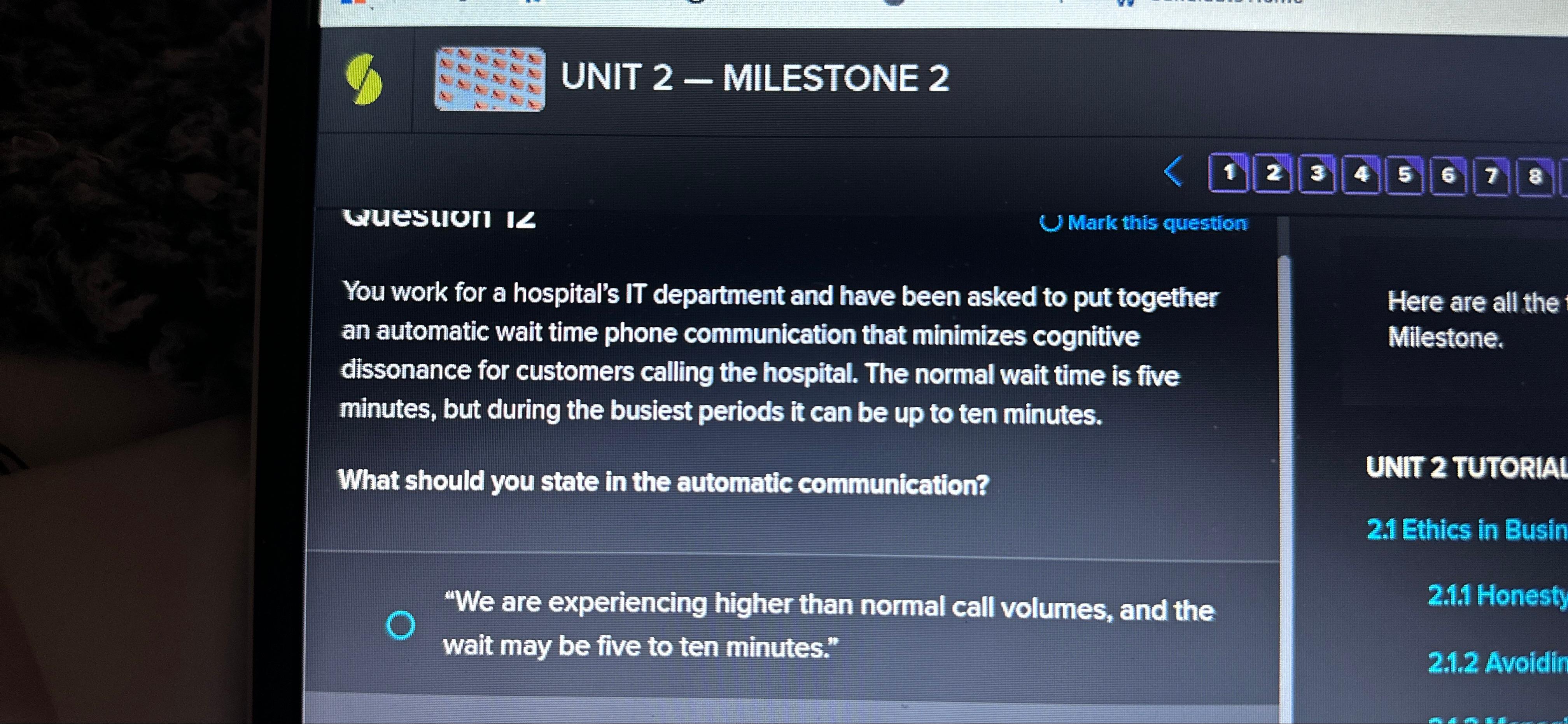  UNIT 2- MILESTONE 2 vuesium IL U Mark this question You