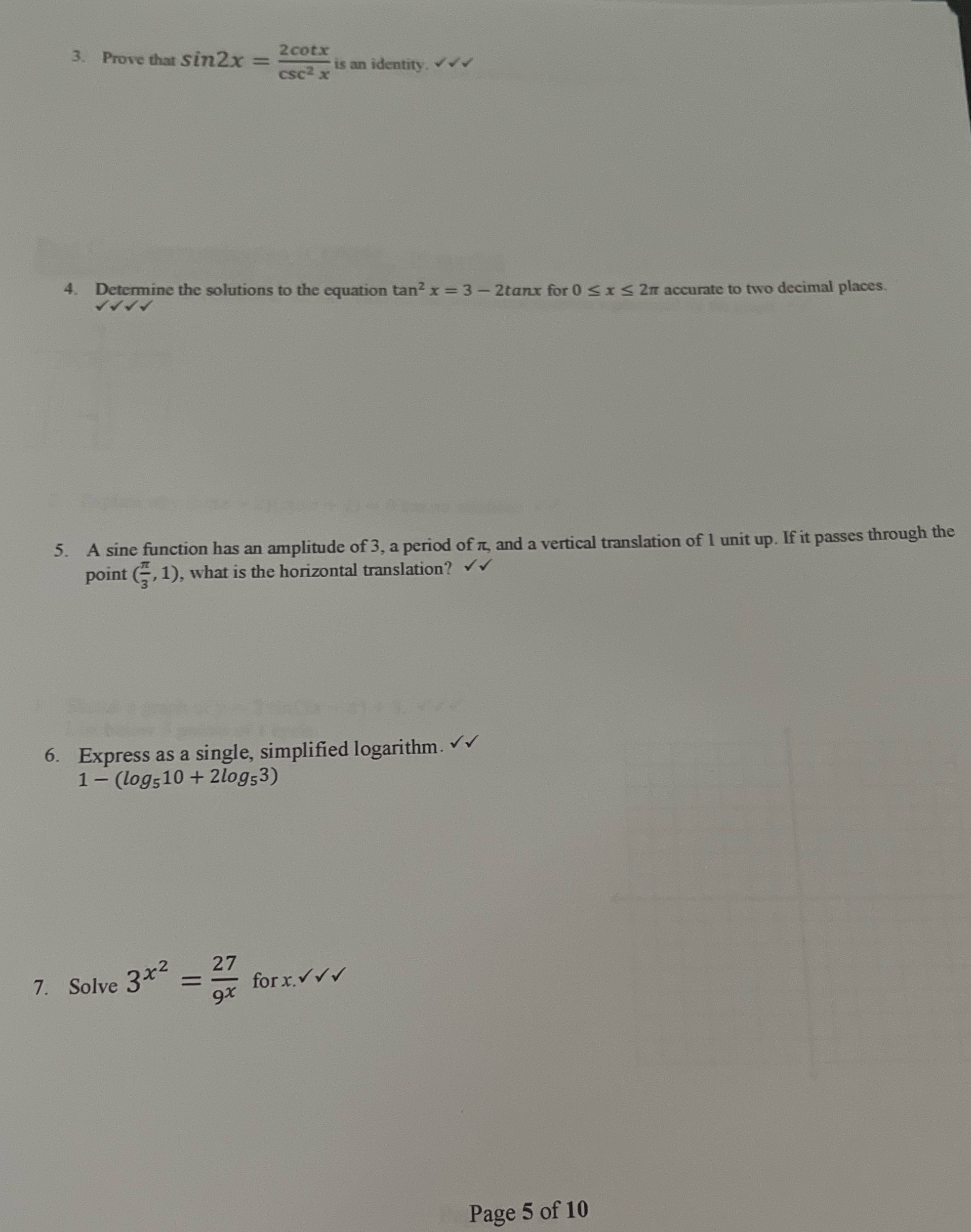 3. Prove that Sin2x = 2cotx csc2 x is an identity.