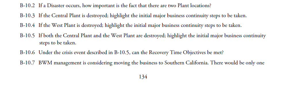 Case Study B-10: Beta Widget Makers (BWM) Business Continuity Plan B-10.2 If