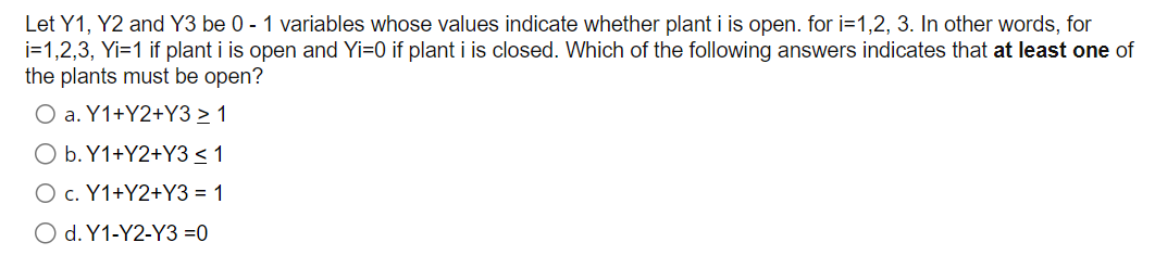 Multiple Choice Question. Let Y1,Y2 and Y3 be 0 - 1 variables