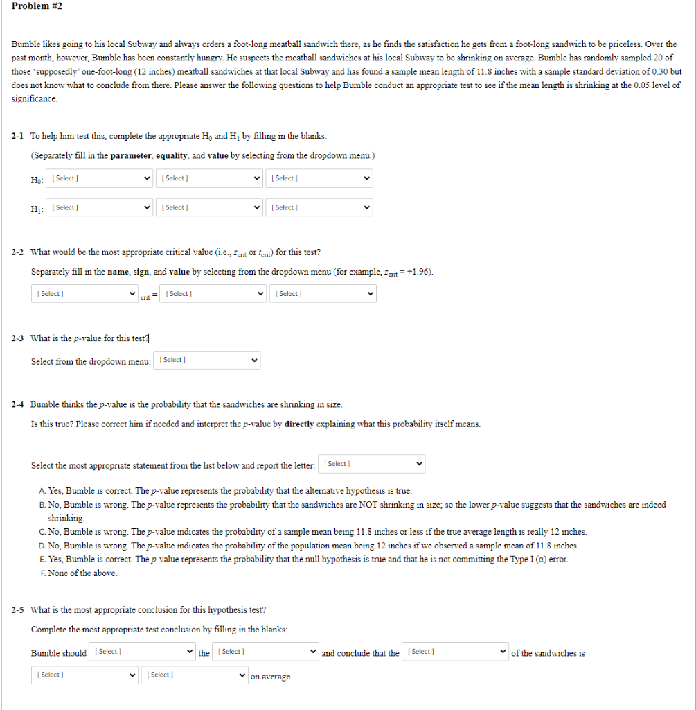  Problem \#2 Bumble likes going to his local Subway and always