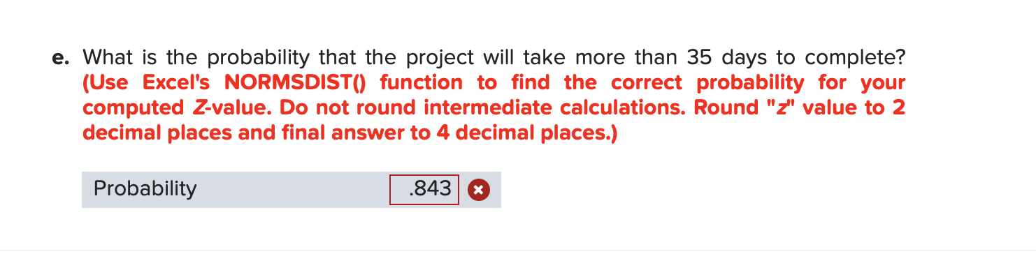 G. b. Indicate the critical path. 1258911125814710111368911 e. What is the probability