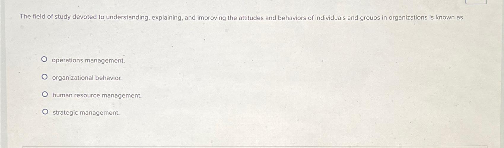  The field of study devoted to understanding, explaining, and improving the