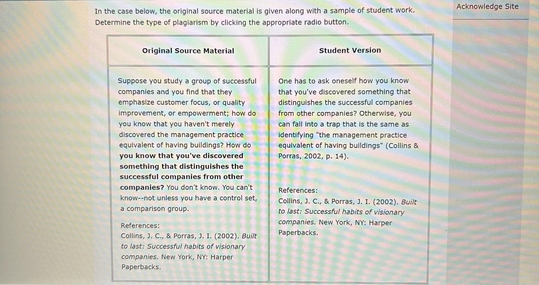  In the case below, the original source material is given along