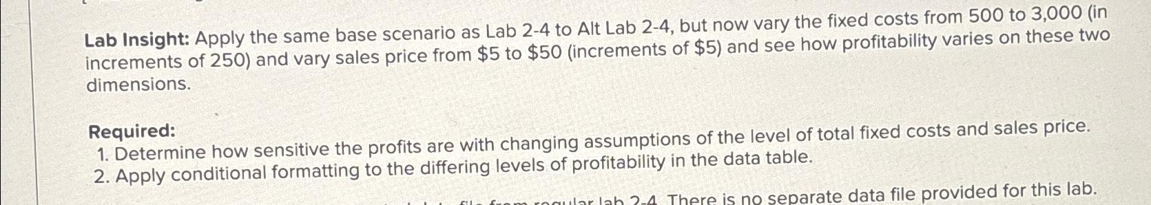  Lab Insight: Apply the same base scenario as Lab 2-4 to