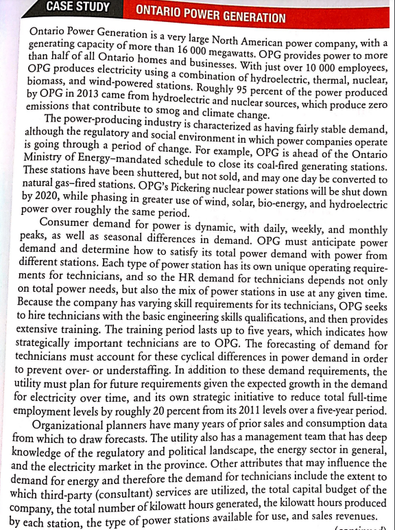 Read the case study below. OPG will be using a qualitative modelling