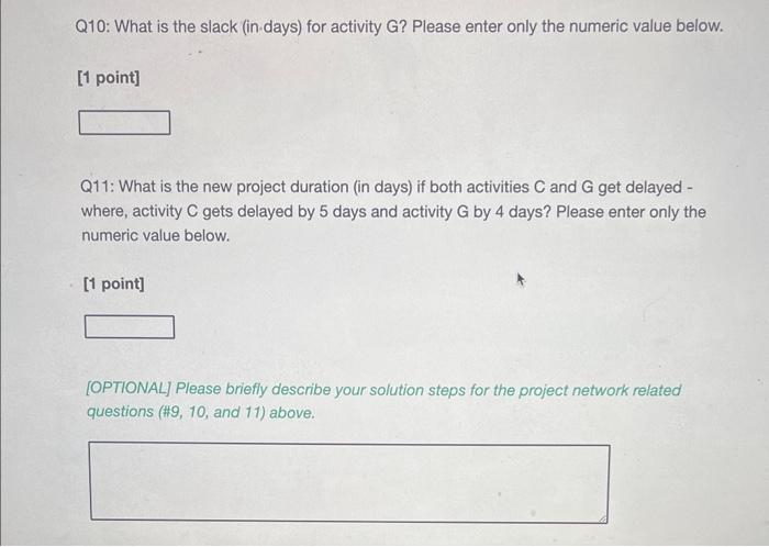 "days") diagram below, please answer the following three questions. Q9: What is