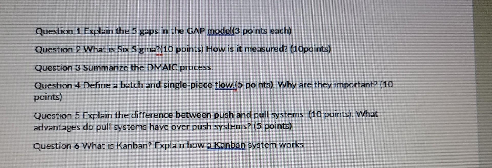  Question 1 Explain the 5 gaps in the GAP model(3 points