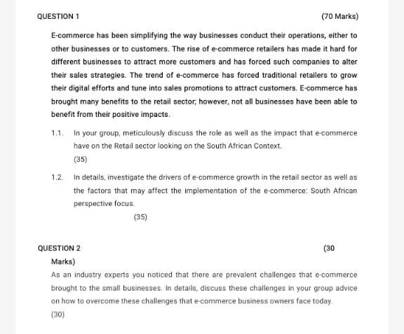  QUESTION 1 (70 Marks) E-commerce has been simplifying the way businesses