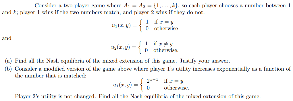  Consider a two-player game where A1 = A2 = {1, .