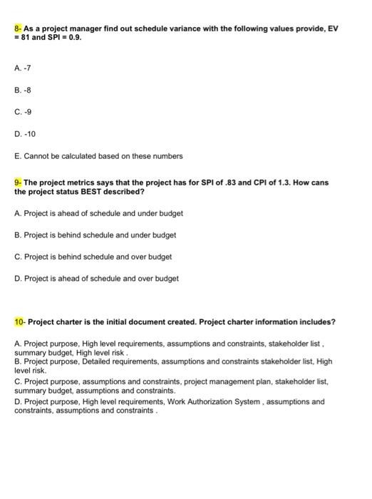  8- As a project manager find out schedule variance with the