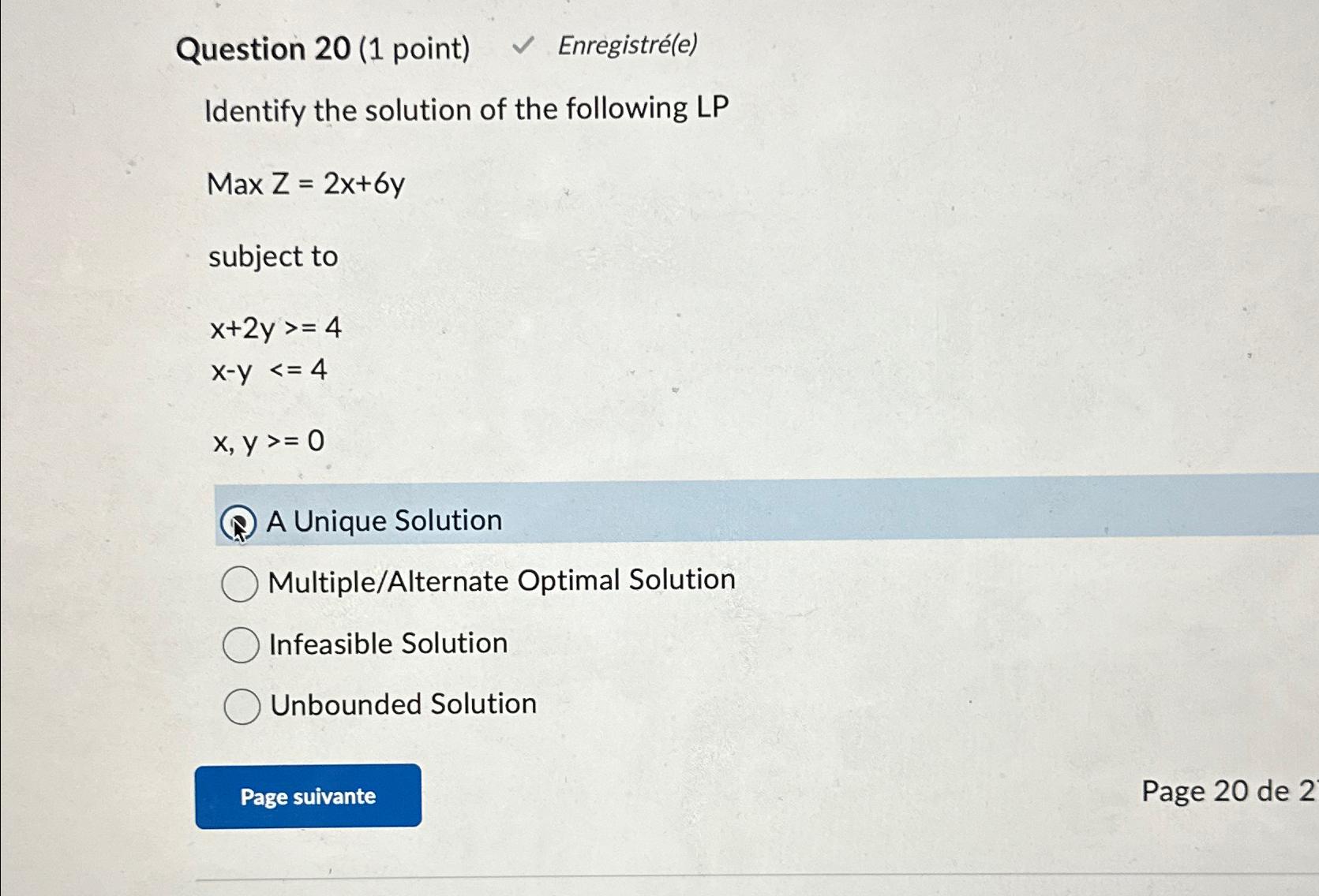  Question 20(1 point) Enregistr(e) Identify the solution of the following LP
