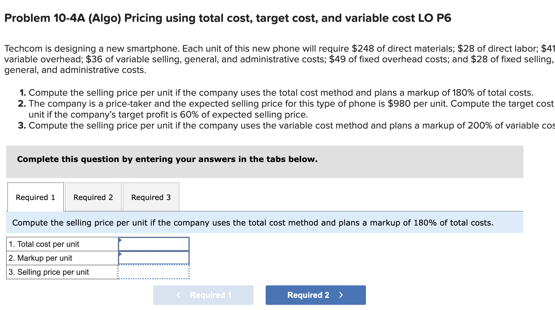 10-4A Problem 10-4A (Algo) Pricing using total cost, target cost, and variable