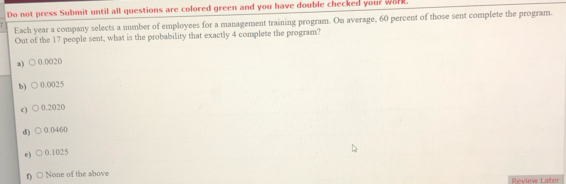  Do not press Submit until all questions are colored green and