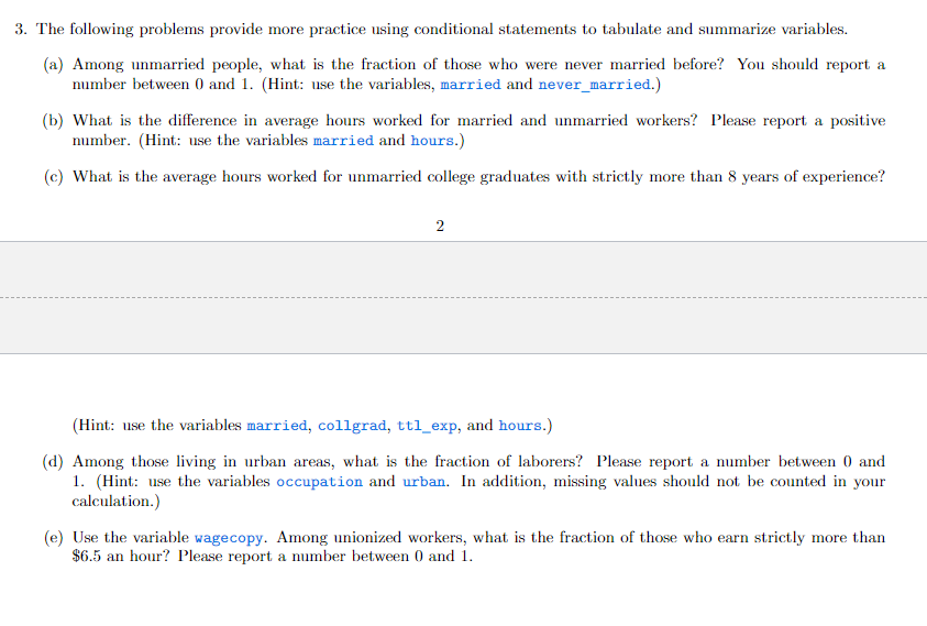  3. The following problems provide more practice using conditional statements to