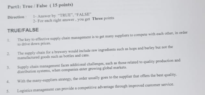  Direction : 1- Answer by "TRUE", "FALSE" 2-For each right answer,