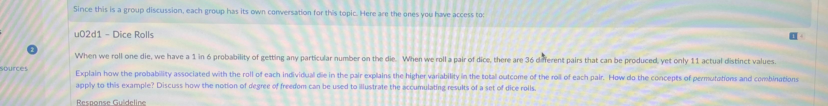  Since this is a group discussion, each group has its own